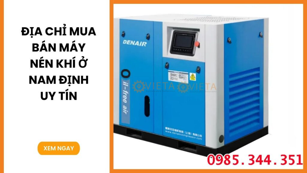Địa chỉ mua bán máy nén khí ở Nam Định uy tín
